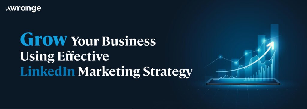 LinkedIn Marketing Strategy LinkedIn Marketing Strategy