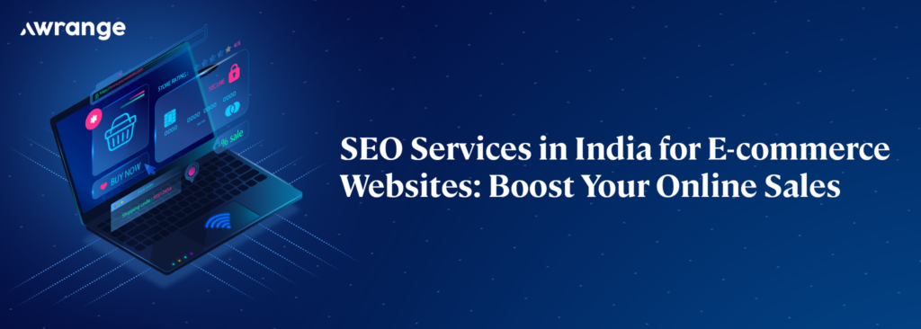 SEO Services in India for E-commerce Websites